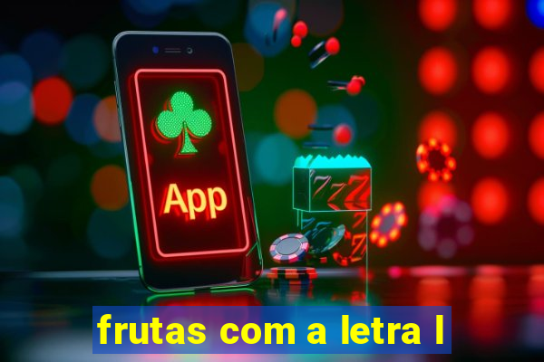 frutas com a letra l